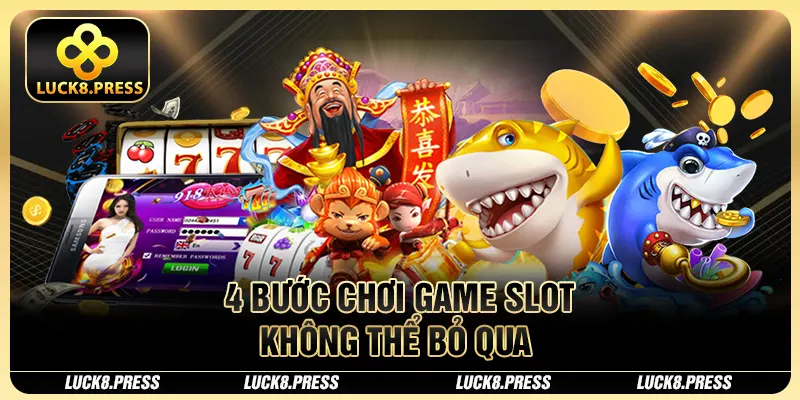 Nổ Hũ Thần Đèn Luck8 Tại Sao Thu Hút Nhiều Người Chơi? 3 4 bước chơi game slot không thể bỏ qua