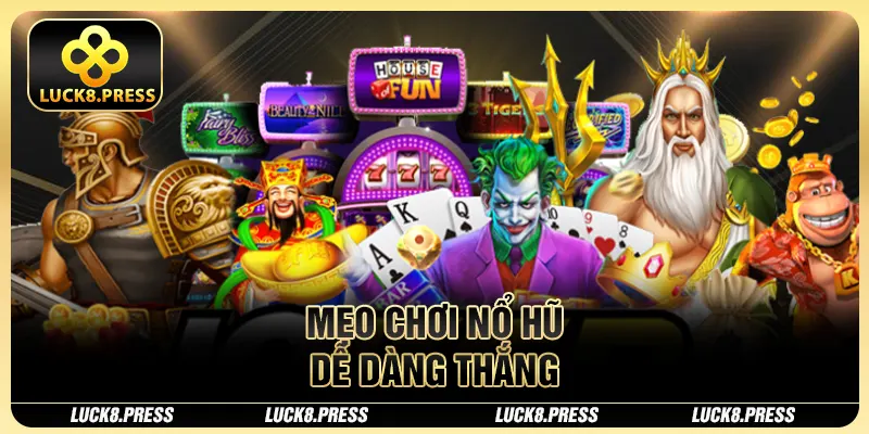 Nổ Hũ Thần Đèn Luck8 Tại Sao Thu Hút Nhiều Người Chơi? 4 Mẹo chơi nổ hũ thần đèn dễ dàng thắng
