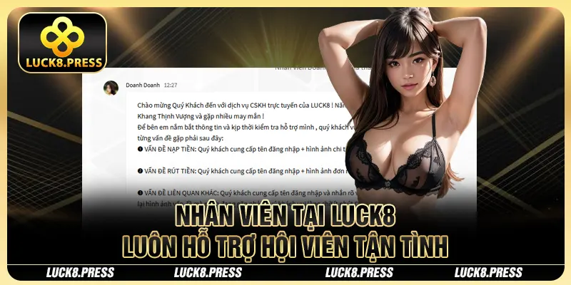 Luck8 25 Nhân viên tại Luck8 luôn hỗ trợ hội viên tận tình