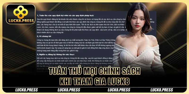Luck8 34 Tuân thủ mọi chính sách khi tham gia Luck8